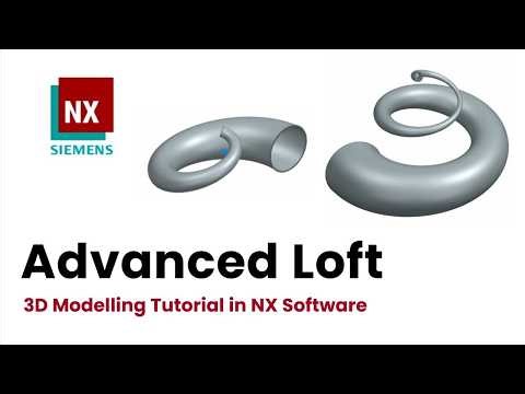 Advanced Loft Option with NX | Loft Through Guided Curve | Shell the Lofted Body