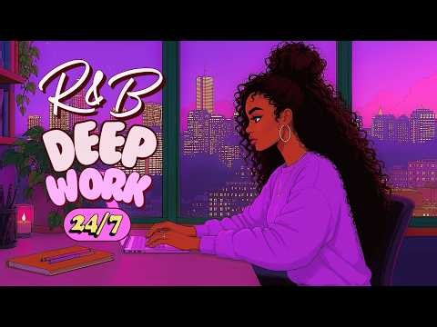Study & Work Beats 🟣 24/7 R&B Lofi | Deep Focus & Productivity Music