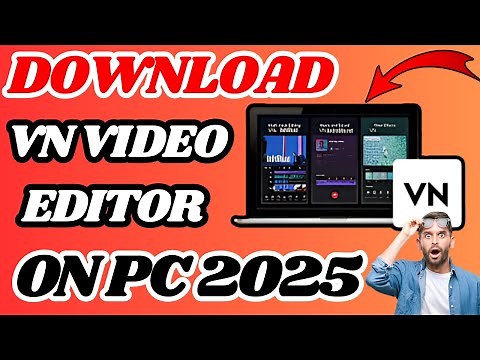 How to Download VN Video Editor on PC / Windows 11,7,8,10