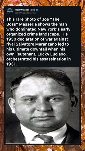 Joe 'The Boss' Masseria: The Last Old-WorldMobster