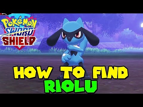 How to find RIOLU in Pokemon Sword & Shield - RIOLU LOCATION