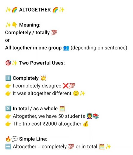 ✨💯 ALTOGETHER – Completely or In Total Expression 💯✨