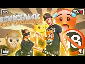 TOUCH MY BODY CHALLENGE WITH MY CRUSH😍‼️ | IT GOT SPICY🌶😱