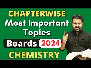 Chapterwise Most Important Topics and NCERT Ques. of Chemistry | CBSE 2024 | Class 12 Chemistry