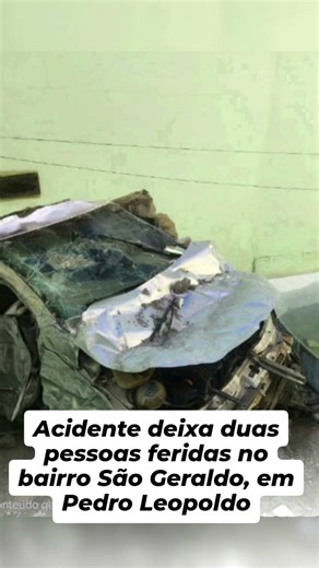 Mulher fica presa às ferragens após acidente em Pedro Leopoldo