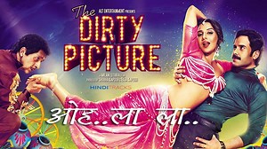 ओह ला ला Ooh La La Tu Hai Meri Fantasy Hindi Lyrics - The Dirty Picture | Vidya Balan