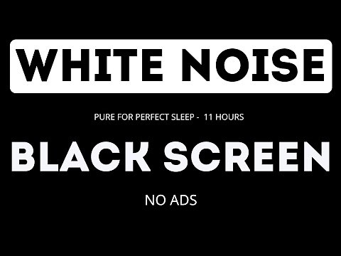 Pure White Noise for Perfect Sleep - Black Screen, No Interruptions | 11 Hours