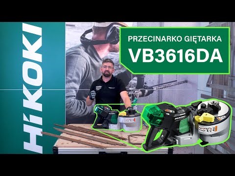 Przecinarko Giętarka HiKOKI VB3616DA - 310 Gięć albo 170 Cięć na Jednym Aku.