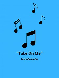 Take On Me Lyrics Explained: A Deep Dive