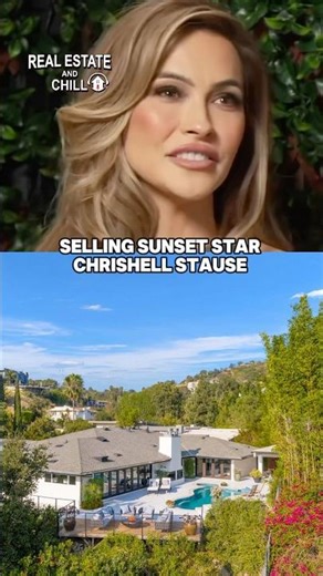 Chrishell Stause Negotiated Her Own Hollywood Hills Home