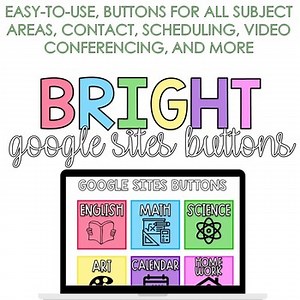 BRIGHT GOOGLE SITES CLASS PAGE BUTTONS