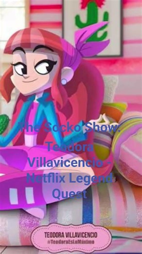 The Socko Show: Teodora Villavicencio - Netflix Legend Quest