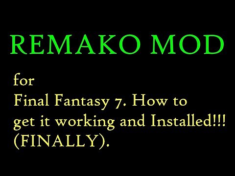 Final Fantasy 7 Remako Mod How to Install 2020 Steam PC version