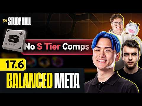 Patch 17.6 & the Most Balanced Meta - Set 17 TFT Study Hall Podcast