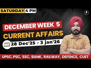 Weekly Current Affairs 2025 | December 2025 Week 5 | Parcham Classes Current Affairs