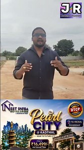 🏡 Pearl City @ Kadthal | DTCP & RERA Approved Plots | ₹16,499/- Sq.Yard | JR#7 Channel