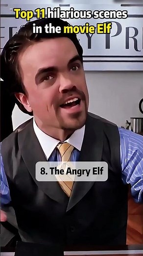 Top 11 hilarious scenes in the movie Elf #elf #christmas #movie