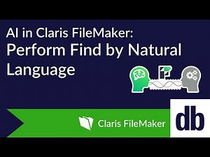 AI in Claris FileMaker: Perform Find by Natural Language