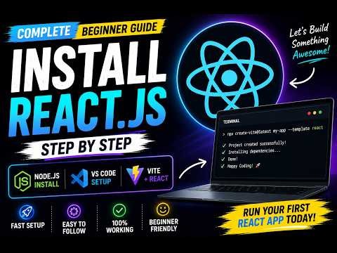 How to Install React.js in 2026 | Complete Beginner Setup Guide | Vite + VS Code + Node.js