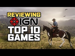 Reviewing IGN's Top 10 Games Of All Time
