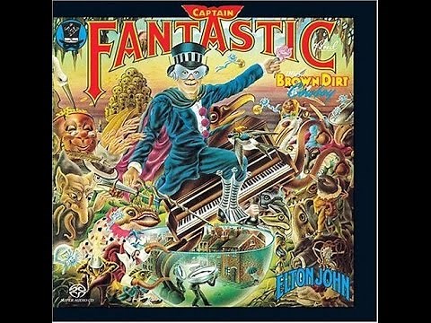 Elton John - Captain Fantastic and the Brown Dirt Cowboy (1974) With Lyrics!