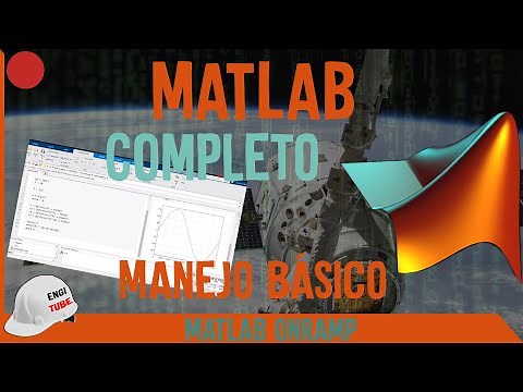 Manejo Básico de MATLAB 💻 MATLAB Curso Completo 💻 MATLAB Onramp 🖥️ MATLAB Ingeniería