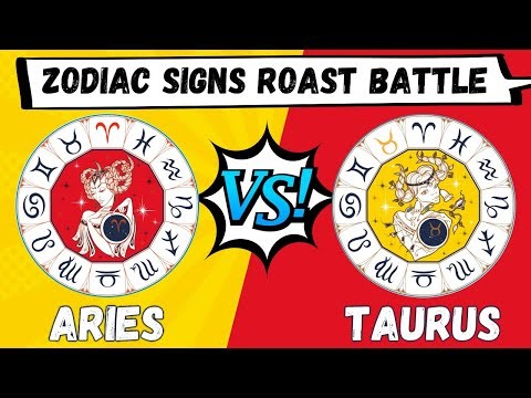 Aries vs Taurus – Who’s More Unbearable? || Zodiac Signs Roast Battle #aries #taurus