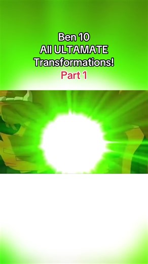 Credit - General Dasher on Yt- All Ben 10 ULTAMATE Transformations Part 1! #ben10 #cartoonnetwork #tv