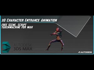 3D Character Entrance Animation using 3ds max & TweenMachine