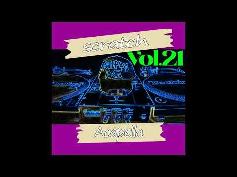 Scratch Acapella DCM vol.21