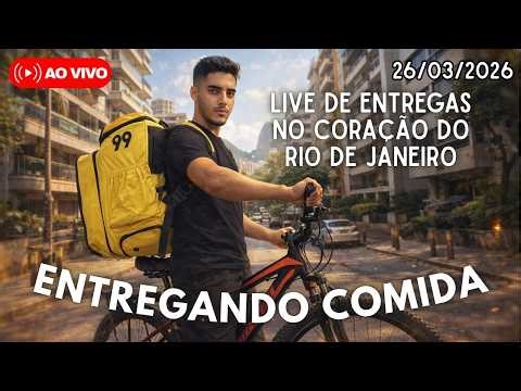 🔴AO VIVO | LIVE DE ENTREGA NO RIO DE JANEIRO | 🚴‍♂️🛍 IFOOD + 99FOOD!