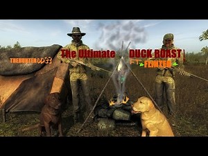 The Ultimate DUCK ROAST!! With *Flinter* THEHUNTER DD33