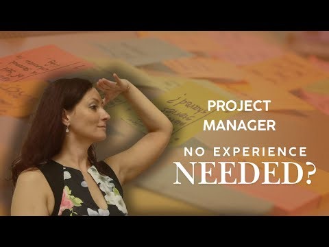 No Experience? Here’s How to Break Into Project Management Anyway.