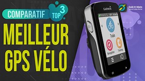 ⭐️ MEILLEUR GPS VÉLO (2022) - Comparatif & Guide d’achat