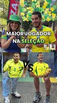 GREATEST PLAYER FOR THE BRAZILIAN NATIONAL TEAM