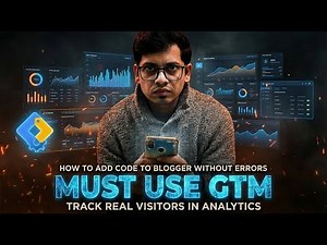 Add GTM Code to Blogger Without Errors - Track Realtime Visitor Online – A Step-by-Step Guide