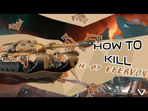 Defeating The H-09 Efervon Tank In Warframe Made EASY