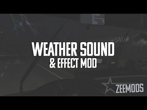 [ETS/ATS] - Weather Sound & Effect Mod