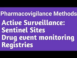 Active surveillance|sentinel sites|drug event monitoring|registries #surveillance #pharmacovigilance