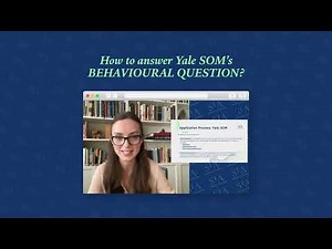 How to answer Yale SOM's Behavioural Question