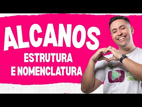 ALKANES: BASIC STRUCTURE AND NOMENCLATURE