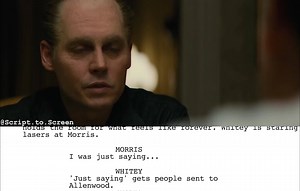 Black Mass (2015) - "What's the secret recipe?" • Directed by: Scott Cooper • Written by: Mark Mallouk & Jez Butter Worth Read the screenplay: bit.ly/2PSDibB | Screenplayed