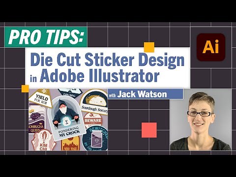 Pro-Tips: Die Cut Sticker Design in Adobe Illustrator with Jack Watson