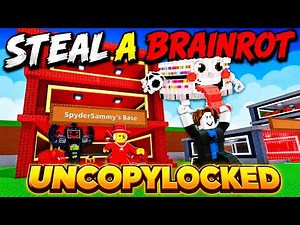 STEAL A BRAINROT UNCOPYLOCKED | ROBLOX STUDIO