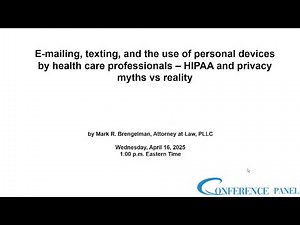 2025 Updates About E-Mailing, Texting, And the Use of Personal Devices by Health Care Professionals