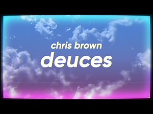 Chris Brown - Deuces (feat. Tyga & Kevin McCall)