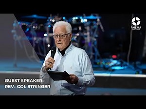 Guest Speaker: Rev. Col Stringer | Rhema Family Church | 17.08.25
