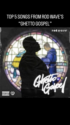 Top 5 songs from Rod Wave album “Ghetto Gospel”(2019)🎵🔥 #rodwave#music#trending#popular#hiphop