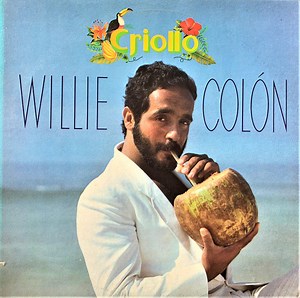 Willie Colón - Criollo