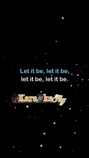27K views · 809 reactions | Let it be - Karaoke Play The Beatles #karaoke #music #Amazing #highlights | Karaoke Play | Facebook